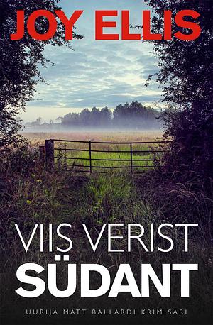 Viis verist südant by Joy Ellis