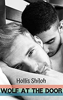 Wolf at the Door by Hollis Shiloh