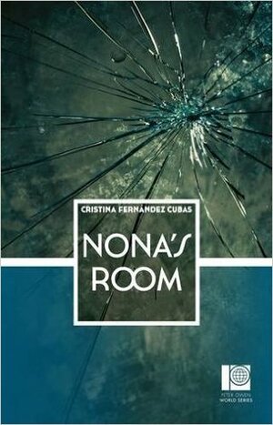 Nona's Room by Kathryn Phillips-Miles, Cristina Fernández Cubas, Simon Deefholts