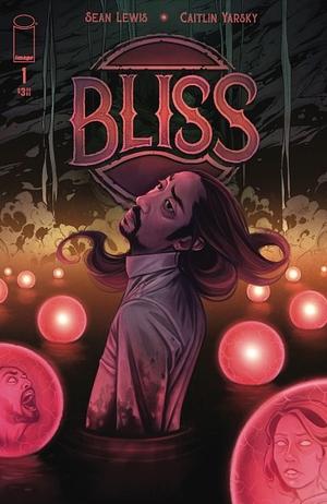Bliss #1 by Sean Lewis