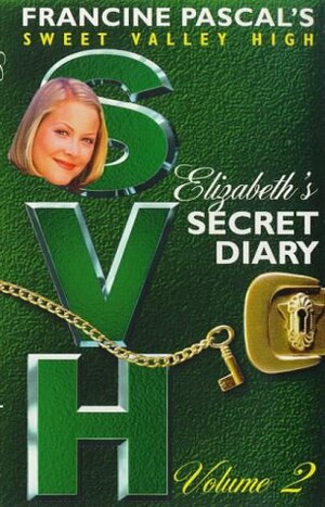 Elizabeth's Secret Diary, Volume 2 by Francine Pascal, Kate William