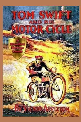 1 Tom Swift and His Motor-Cycle by Victor Appleton