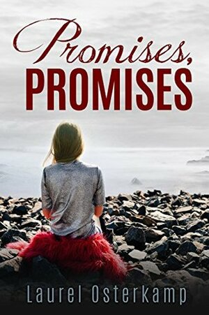 Promises, Promises: A Robin Bricker Prequel by Laurel Osterkamp
