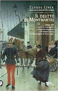 Il delitto di Montmartre by Claude Izner