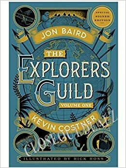 The Explorers Guild Volume One A Passage to Shambhala Autographed Signed Book by Kevin Costner, Jon Baird, and Rick Ross. Limited Signed Edition by Jon Baird