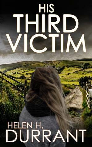 His Third Victim by Helen H. Durrant