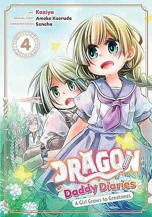 Dragon Daddy Diaries: A Girl Grows to Greatness (Manga) Volume 4 by Ameko Kaeruda