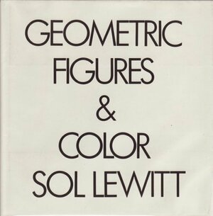 Geometric Figures & Color by Sol LeWitt