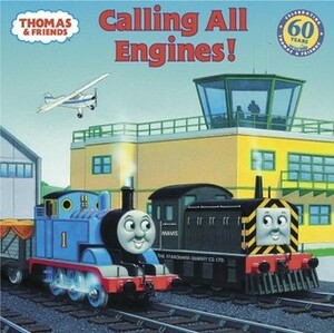 Calling All Engines by Wilbert Awdry