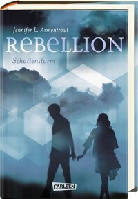 Rebellion. Schattensturm by Jennifer L. Armentrout