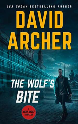 The Wolf's Bite by David Archer