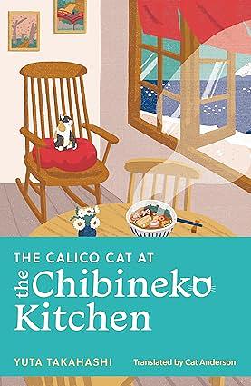 The Calico Cat at the Chibineko Kitchen by Yuta Takahashi