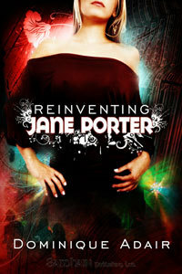 Reinventing Jane Porter by Dominique Adair