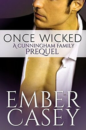 Once Wicked by Ember Casey
