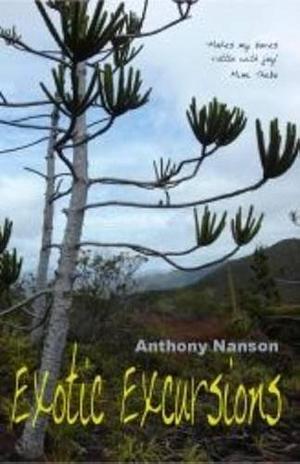 Exotic Excursions by Anthony Nanson