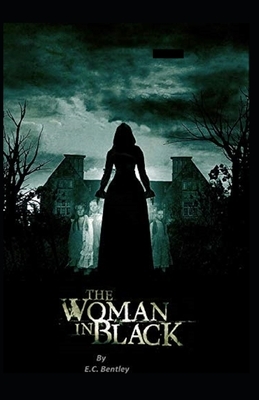 The Woman in Black Illustrated by E. C. Bentley