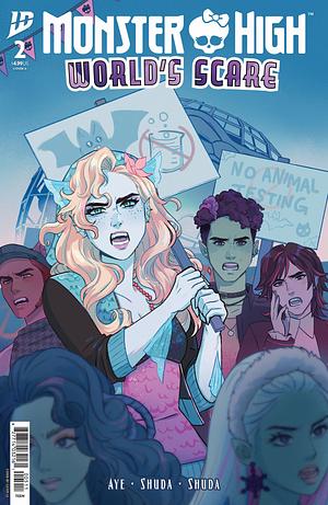 Monster High: World's Scare #2 by Jacque Aye, Caroline Shuda, Katherine Shuda