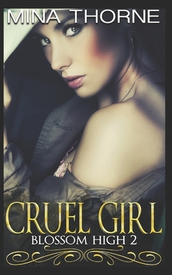 Cruel Girl by Mina Thorne