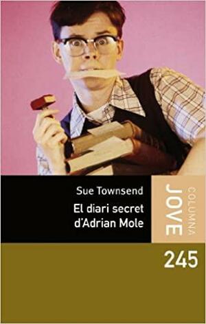 El diari secret d'Adrian Mole by Sue Townsend