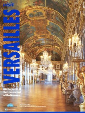 Visit Versaille by Beatrix Saule