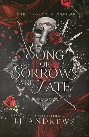 Song of Sorrows and Fate by LJ Andrews