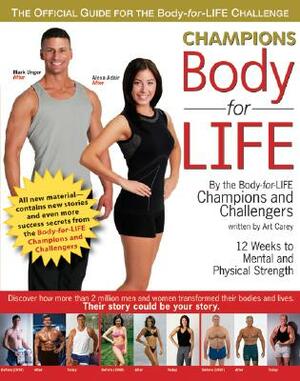 Champions Body-For-Life by Art Carey