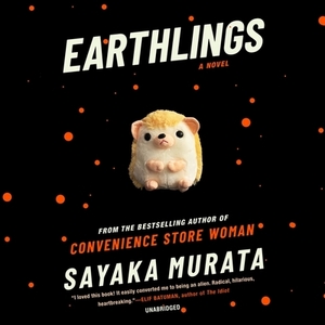 Earthlings by Sayaka Murata