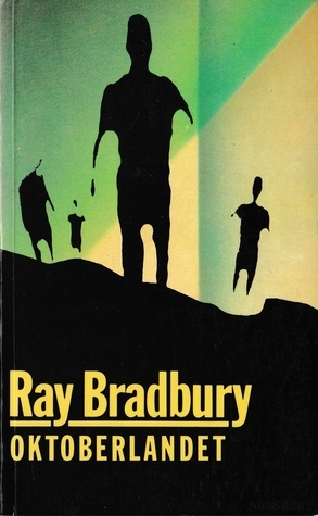 Oktoberlandet by Ray Bradbury