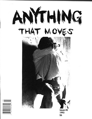 Anything That Moves: Beyond the Myths of Bisexuality (1993, The New Bi Joy of Sex) by J. LeRoy, Efraim Gonzales, Thyme Seigel, Mary-Lou Brockett, Sunah Cherwin, Daniel Garrett, Cole Roland, Johann Landau, Naomi Tucker, Autumn Courtney, Paul Smith, Auntie Margo, Charles Davis, J. Randolph Terwilliger, Deborah Salazar, Uncle Bruce, Roberta Gregory, Teresa Ann Pearcey, Indigo Som, Emerson St. Claire, Neil MacLean, Maureen McDonnell, Margo Rila, Charles Haynes, Lani Kaahumanu, Selena Whang, Jim Frazin, Dajenya, Claudia Smelser, elias farajajé-jones, Neil MacLain, Carol A. Queen, Bill Brent