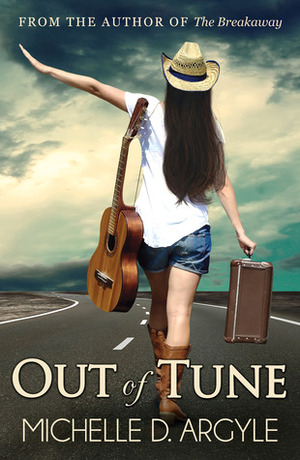 Out of Tune by Michelle D. Argyle