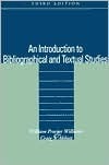 An Introduction to Bibliographical and Textual Studies by Craig S. Abbott, William Proctor Williams