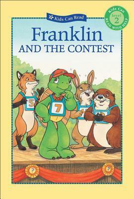 Franklin and the Contest by Sharon Jennings, Alice Sinkner, Sean Jeffrey, Sasha McIntyre