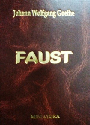 Faust by Johann Wolfgang von Goethe