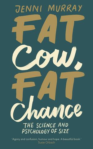Fat Cow, Fat Chance by Jenni Murray