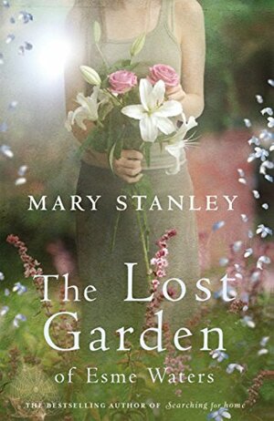 The Lost Garden by Mary Stanley