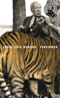 Fiktioner by Jorge Luis Borges, Gabriella Håkansson