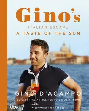 Gino's Italian Escape: The Beautiful North by Gino D'Acampo