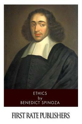 Ethics by Baruch Spinoza