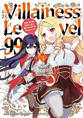 Villainess Level 99 Volume 3: I May Be the Hidden Boss But I'm Not the Demon Lord by Nokomi, Satori Tanabata