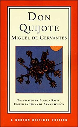 Don Quijote by Miguel de Cervantes