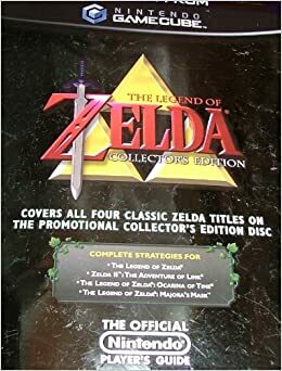 The Legend of Zelda: Collector's Edition Player's Strategy Guide by T. Kimishima, Nintendo of America