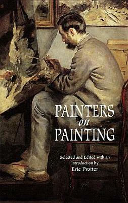 Painters on Painting by Eric Protter
