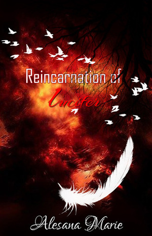 Reincarnation Of Lucifer by Alesana Marie