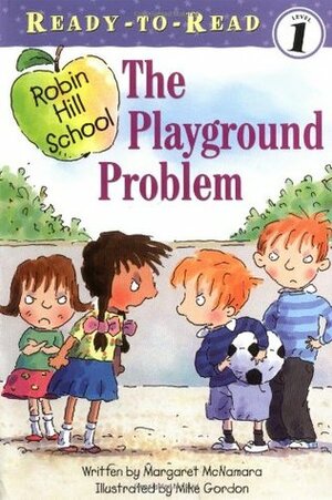 The Playground Problem by Margaret McNamara, Mike Gordon