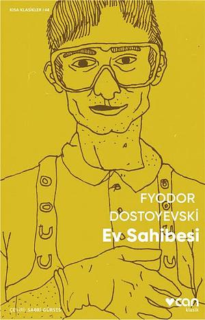 Ev Sahibesi by Fyodor Dostoevsky