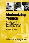 Modernizing Women: Gender and Social Change in the Middle East by Valentine M. Moghadam