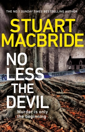 No Less The Devil by Stuart MacBride