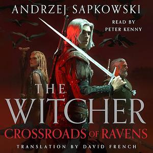 Crossroads of Ravens by Andrzej Sapkowski