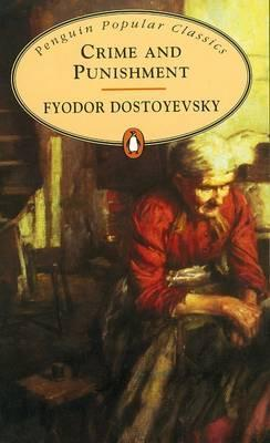 Crime and Punishment by Fyodor Dostoevsky