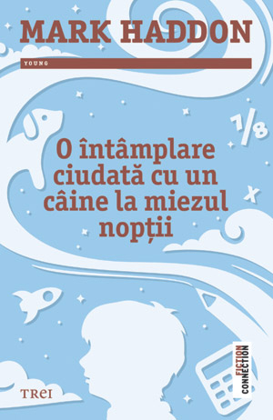 O întâmplare ciudată cu un câine la miezul nopţii by Mark Haddon, Constantin Dumitru-Palcus